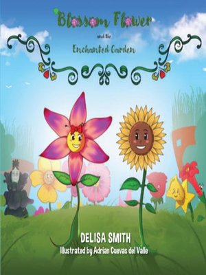 cover image of Blossom Flower and the Enchanted Garden